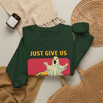 Just Give Us a Call Sweatshirt