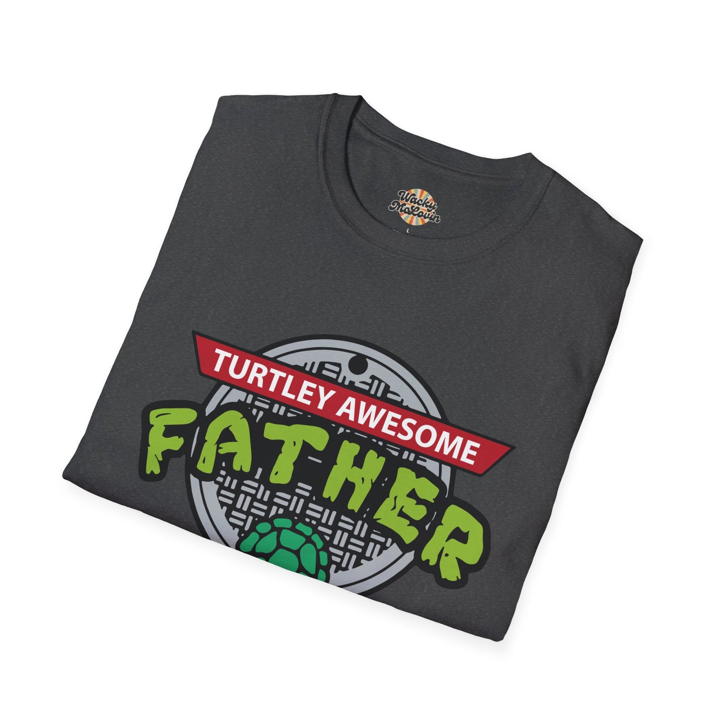 Turtley Awesome Father Tee
