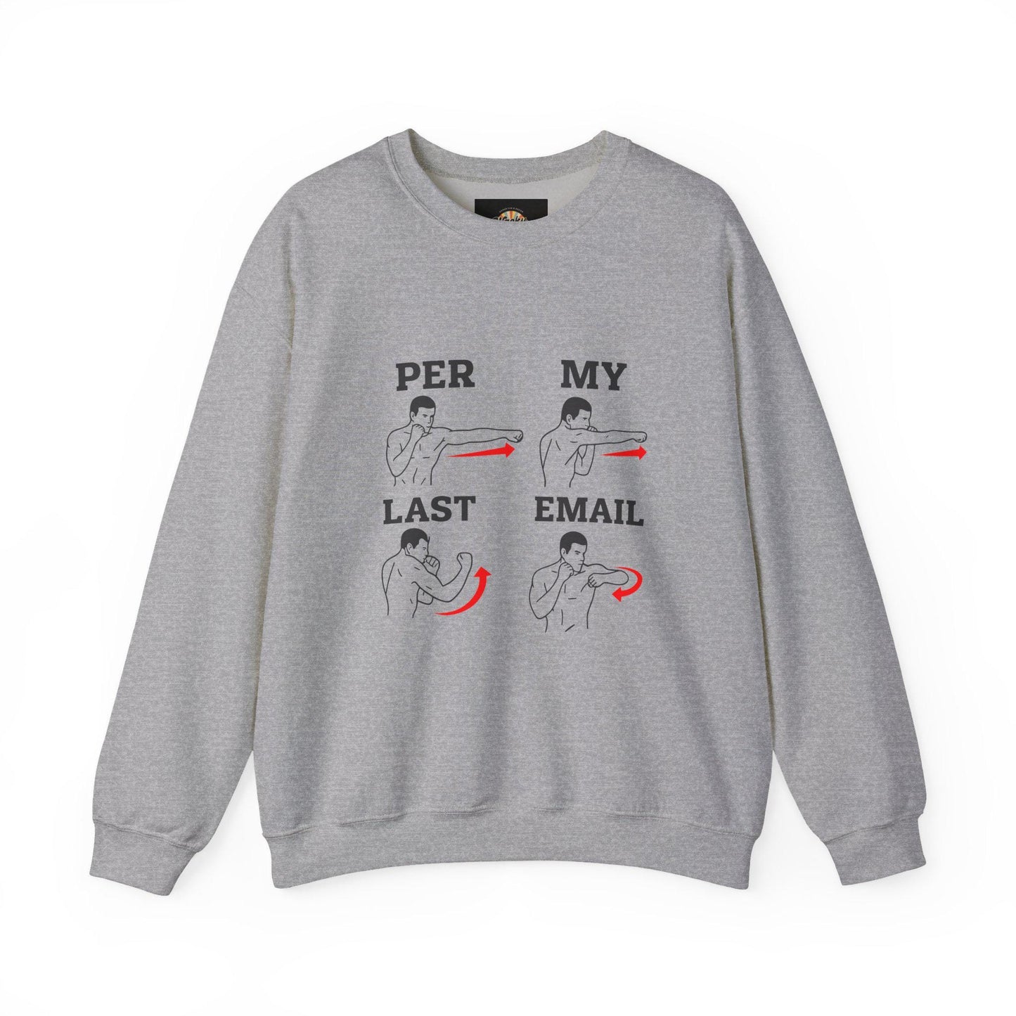 Per My Last Email Sweatshirt | Office Humor, Sarcastic Work Shirt